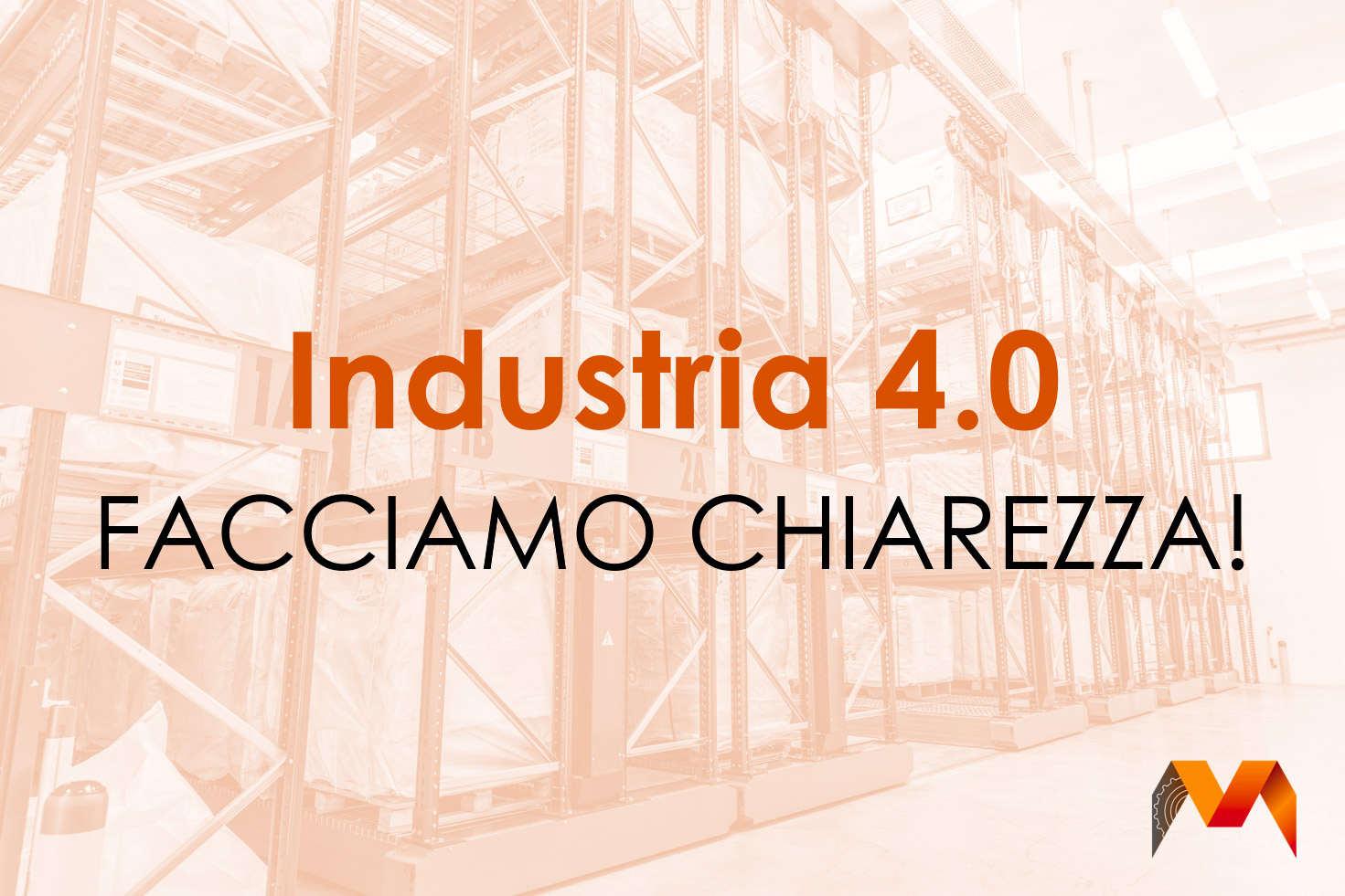 Industria 4.0: facciamo chiarezza!